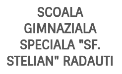 SCOALA GIMNAZIALA SPECIALA SF STELIAN RADAUTI